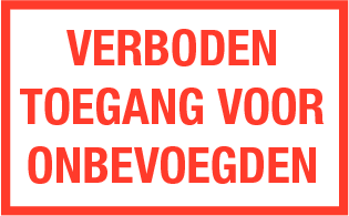 Set van 5 stuks; Verboden toegang voor onbevoegden; Sticker. 250 x 400 mm